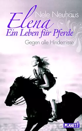 Couverture du produit · Elena - Ein Leben für Pferde 01: Gegen alle Hindernisse