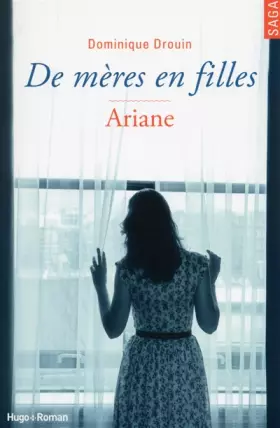 Couverture du produit · De mères en filles - tome 2 Ariane