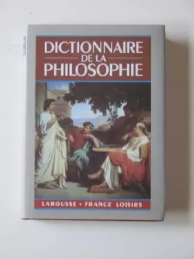 Couverture du produit · Dictionnaire de la philosophie
