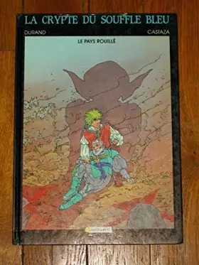 Couverture du produit · Crypte souffle bleu t01 le pays rouille