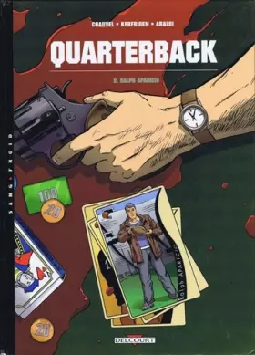 Couverture du produit · Quarterback, tome 2 : Ralph Aparicio