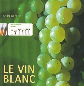 Couverture du produit · Le vin blanc
