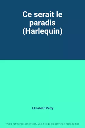 Couverture du produit · Ce serait le paradis (Harlequin)