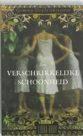 Couverture du produit · Een verschrikkelijke schoonheid