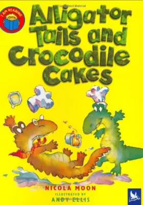 Couverture du produit · Alligator Tails and Crocodile Cakes