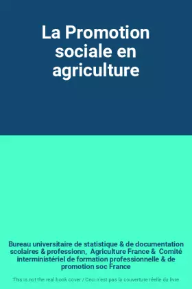 Couverture du produit · La Promotion sociale en agriculture