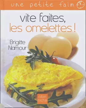 Couverture du produit · Vite faites, les omelettes !