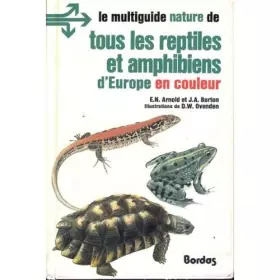 Couverture du produit · Tous les reptiles et amphibiens d'Europe en couleurs