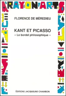 Couverture du produit · Kant et Picasso, le bordel philosophique