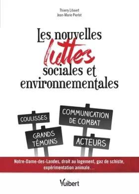 Couverture du produit · Les nouvelles luttes sociales et environnementales : Coulisses - Communication de combat - Grands témoins - Acteurs (Notre Dame