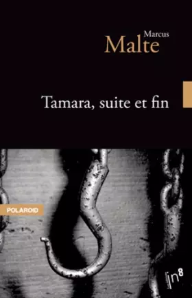 Couverture du produit · Tamara, suite et fin
