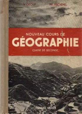 Couverture du produit · Nouveau cours de géographie. Classe de seconde. 1955. (Manuel de géographie, Manuel scolaire secondaire)