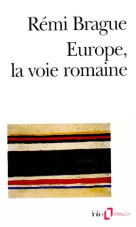 Couverture du produit · Europe, la voie romaine
