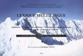 Couverture du produit · Lexique multilingue, alpinisme, escalade, ski-alpinisme... 1995