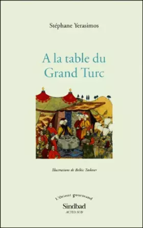 Couverture du produit · A la table du Grand Turc