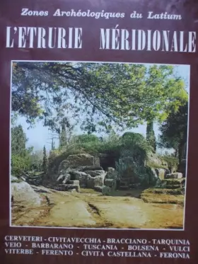 Couverture du produit · L'ETRURIE MERIDIONALE -Zone Archéologique du Latium I -II