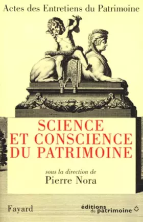 Couverture du produit · Entretiens du patrimoine, tome 1 : Science et conscience du patrimoine