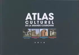 Couverture du produit · Atlas culturel de la grande couronne