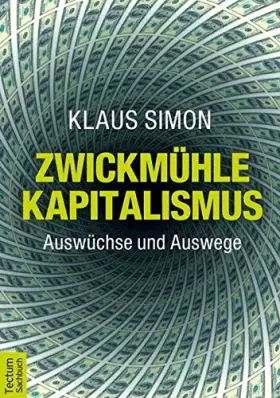 Couverture du produit · Simon, K: Zwickmühle Kapitalismus