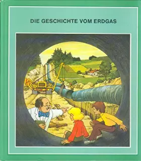 Couverture du produit · Die Geschichte vom Erdgas