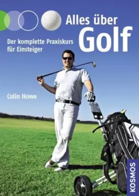 Couverture du produit · Alles über Golf: Der komplette Praxiskurs für Einsteiger