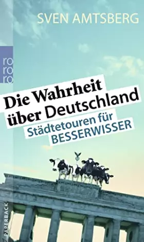 Couverture du produit · Die Wahrheit Uber Deutschland