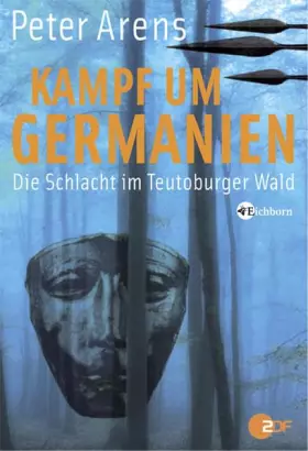 Couverture du produit · Kampf um Germanien. Die Schlacht im Teutoburger Wald