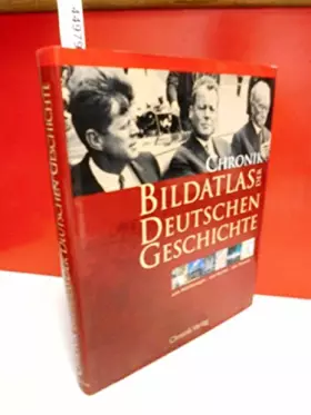 Couverture du produit · Chronik Bildatlas zur Deutschen Geschichte