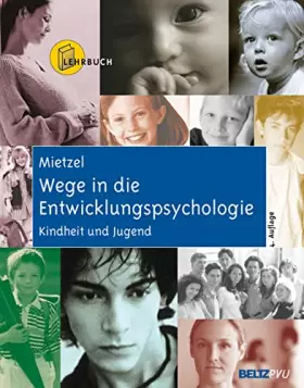 Couverture du produit · Wege in die Entwicklungspsychologie: Kindheit und Jugend
