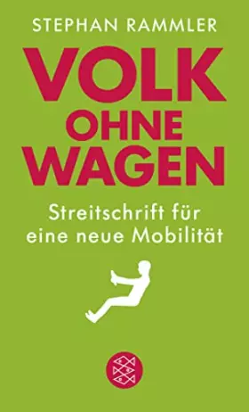 Couverture du produit · Volk ohne Wagen: Streitschrift für eine neue Mobilität