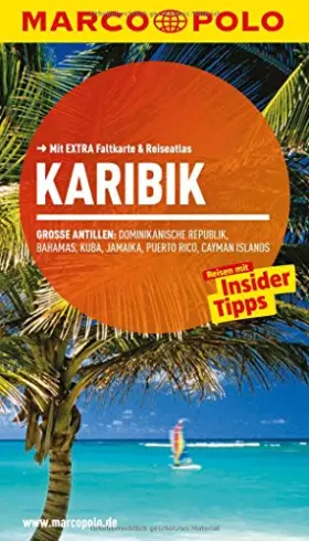 Couverture du produit · MARCO POLO Reiseführer Karibik, Große Antillen, Dominikanische Republik, Bahamas: Kuba, Jamaika, Puerto Rico, Cayman Islands