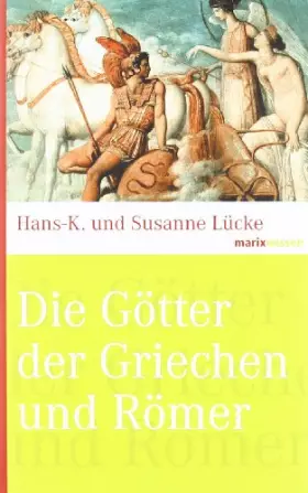 Couverture du produit · Die Götter der Griechen und Römer (marixwissen)