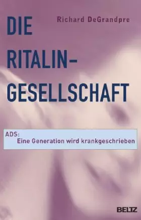 Couverture du produit · Die Ritalin-Gesellschaft.