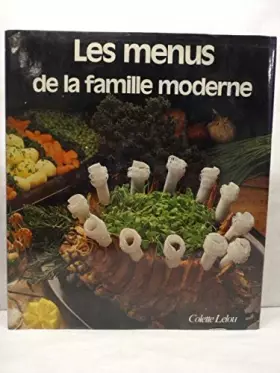 Couverture du produit · Les menus de la famille moderne.