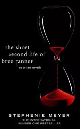 Couverture du produit · The Short Second Life Of Bree Tanner: An Eclipse Novella