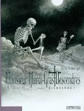 Couverture du produit · Monsieur Mardi-Gras Descendres, tome 1 : Bienvenue !