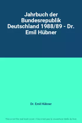 Couverture du produit · Jahrbuch der Bundesrepublik Deutschland 1988/89 - Dr. Emil Hübner