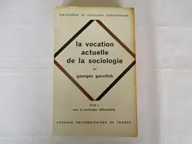 Couverture du produit · Vocation Actuelle De Sociologie T.1