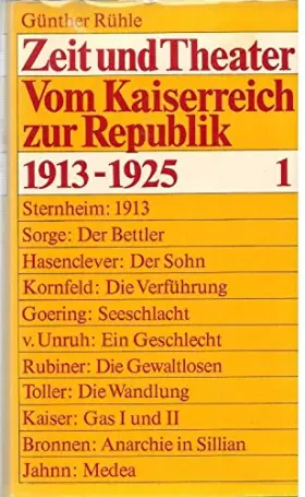 Couverture du produit · Zeit und Theater 1. Vom Kaiserreich zur Republik 1913-1925