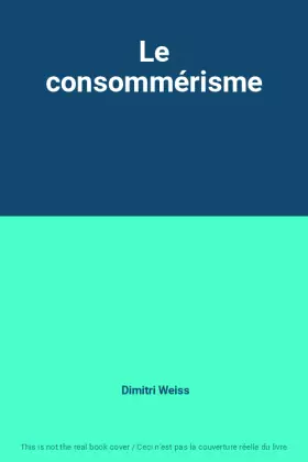 Couverture du produit · Le consommérisme