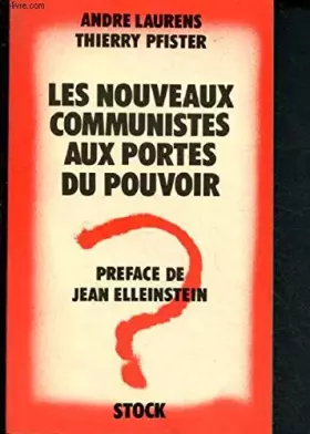 Couverture du produit · Nouveaux Communistes. Aux Portes Du Pouvoir ?