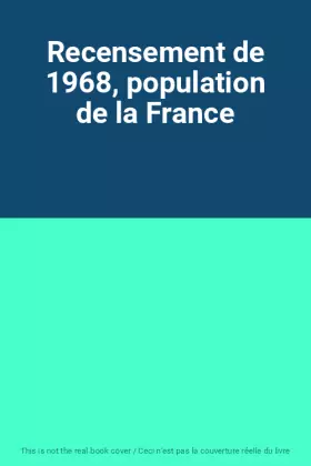 Couverture du produit · Recensement de 1968, population de la France