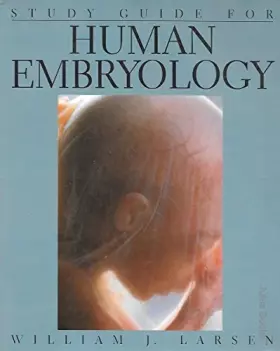Couverture du produit · Study Guide for Human Embryology