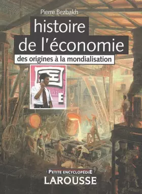 Couverture du produit · Histoire de l'économie : Des origines à la mondialisation