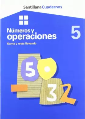 Couverture du produit · CUADERNOS NUMEROS Y OPERACIONES SUMA Y RESTA LLEVANDO 5
