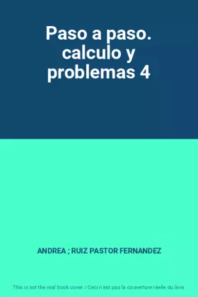 Couverture du produit · Paso a paso. calculo y problemas 4