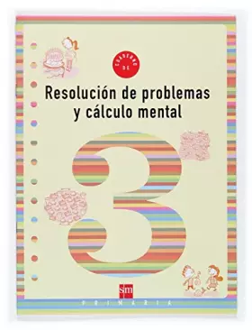 Couverture du produit · Cuaderno 3 de resolución de problemas y cálculo mental. 1 Primaria