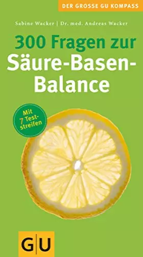 Couverture du produit · 300 Fragen zur Säure-Basen-Balance (Großer GU Kompass)