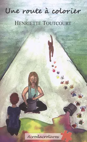 Couverture du produit · Une route à colorier