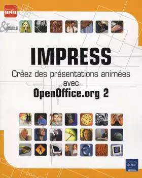 Couverture du produit · IMPRESS : Créez des présentations animées avec OpenOffice.org 2